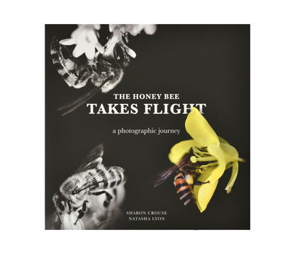 Book - The Honey Bee Takes Flight by Sharon Couse & Natasha Lyon